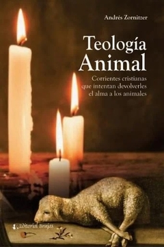 TEOLOGIA ANIMAL - ANDRES ZORNITZER