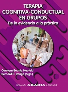 TERAPIA COGNITIVA CONDUCTUAL EN GRUPOS - CARMEM NEUFELD BERNARD RANGE