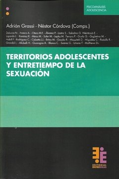 TERRITORIOS ADOLESCENTES Y ENTRETIEMPO SEXUACIÓN - GRASSI A CORDOVA N