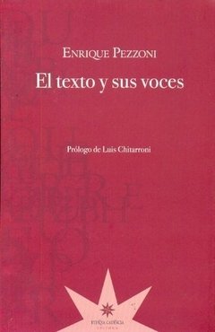 TEXTO Y SUS VOCES EL ED 2009 - PEZZONI ENRIQUE