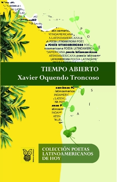 TIEMPO ABIERTO - XAVIER OQUENDO TRONCOSO