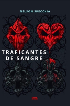 TRAFICANTES DE SANGRE - NELSON SPECCHIA