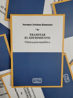 TRAMITAR EL SUFRIMIENTO - NORMA CRISTINA ROMANO