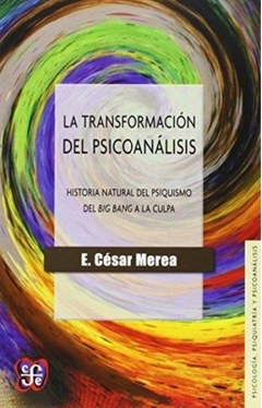 TRANSFORMACION DEL PSICOANALISIS LA - MEREA CESAR