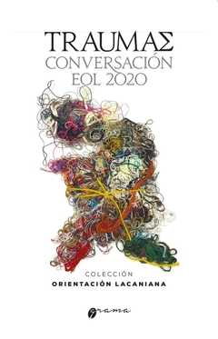 TRAUMA CONVERSACION EOL 2020 - GORENBERG R TUDANCA L COMPILAD