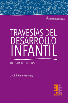 TRAVESIAS DEL DESARROLLO INFANTIL - JOSE KREMENCHUZKY