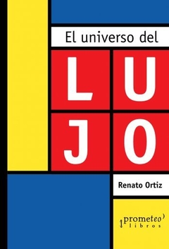 UNIVERSO DEL LUJO EL - ORTIZ RENATO