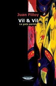VIL Y VIL LA GATA PARIDA - FILLOY JUAN