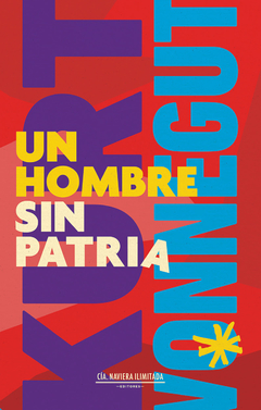 UN HOMBRE SIN PATRIA - VONNEGUT KURT