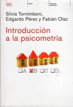 INTRODUCCIÓN A LA PSICOMETRÍA - TORNIMBENI SILVIA PÉREZ EDGARDO OLAZ FABIAN