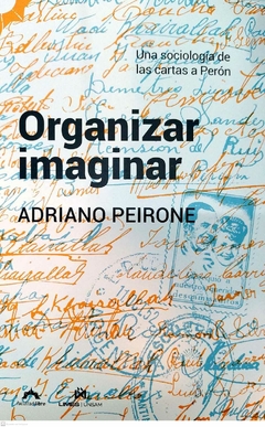 ORGANIZAR IMAGINAR - ADRIANO PEIRONE