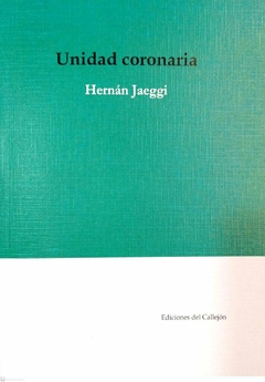 UNIDAD CORONARIA - HERNAN JAEGGI