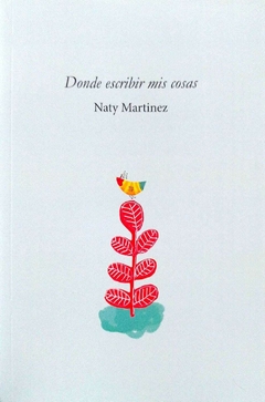 DONDE ESCRIBIR MIS COSAS - NATY MARTINEZ