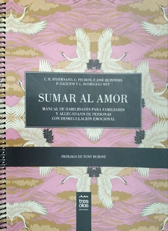 SUMAR AL AMOR MANUAL DE HABILIDADES ANILLADO - STOEWSAND PECHON QUINTERO GAGL