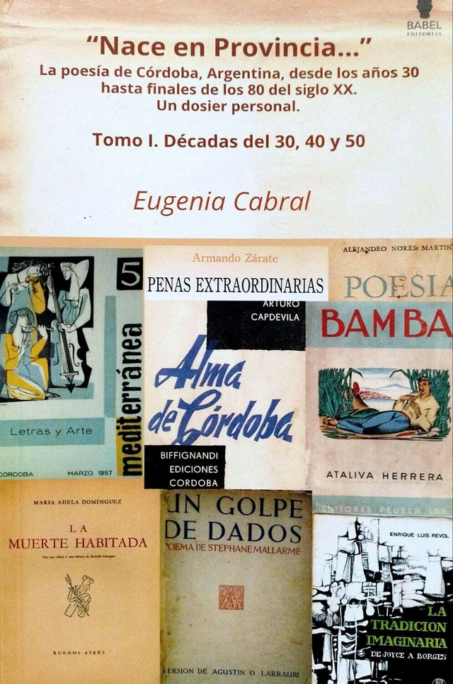 NACE EN PROVINCIA... LA POESIA DE CORDOBA TOMO 1 - EUGENIA CABRAL
