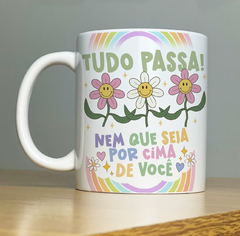 Caneca Tudo Passa