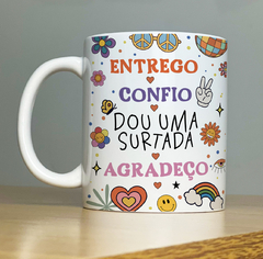 Caneca Entrego Confio