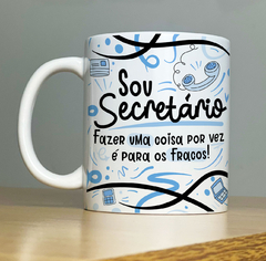 Caneca Sou Secretária(o) - Banguela Gifts | Personalizados