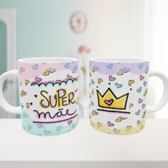 Caneca Super Mãe