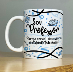 Caneca Sou Professor(a) - comprar online