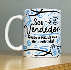 Caneca Sou Vendedor(a) - Banguela Gifts | Personalizados