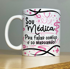 Caneca Sou Médico(a) - Banguela Gifts | Personalizados