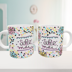 Caneca Super Mãe 2