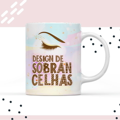 Design Sobrancelhas - Caneca