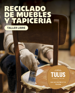 Reciclado de Muebles y Tapicería- taller escuela