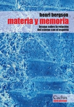 Materia y memoria - Henri Bergson