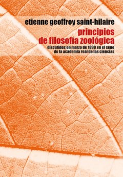 Principios de filosofía zoológica - Etienne Geoffroy Saint-Hilaire