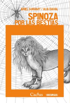Spinoza por las bestias - Ariel Suhamy y Alia Daval