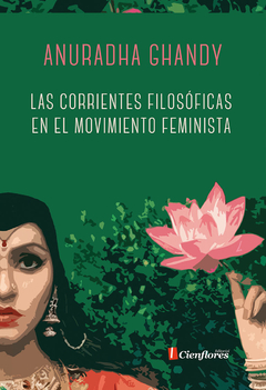 Las Corrientes Filosóficas En El Movimiento Feminista - Anuradha Ghandy