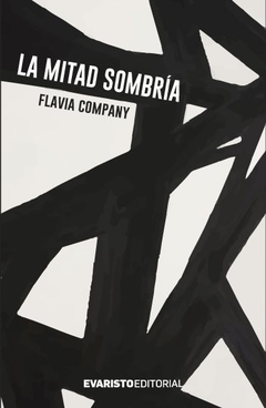 La mitad sombría - Flavia Company