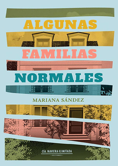 Algunas Familias Normales - Mariana Sández