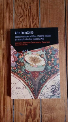 Arte de retorno - Antonio Marrero / Fernando Guzmán