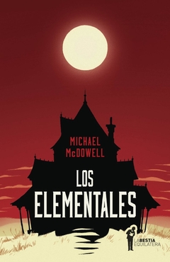 Los Elementales - Michael Mcdowell
