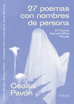 27 poemas con nombres de persona - Cecilia Pavón (Bilingüe)