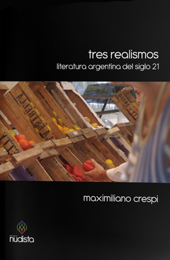 Tres Realismos - Maximiliano Crespi