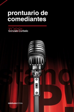 Prontuario De Comediantes - Gonzalo Curbelo