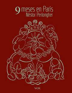 9 meses en París - Néstor Pelongher