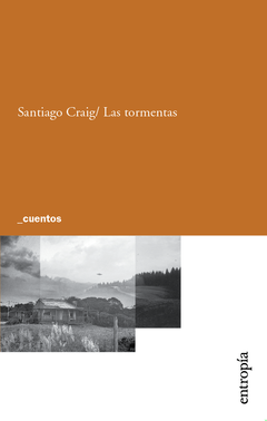 Las Tormentas - Santiago Craig