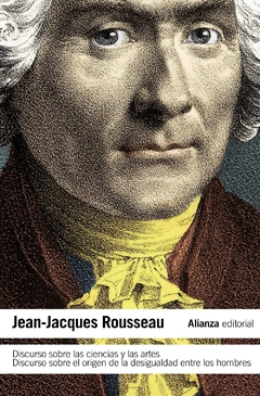 Discurso sobre las ciencias y las artes - Jean-Jacques Rousseau