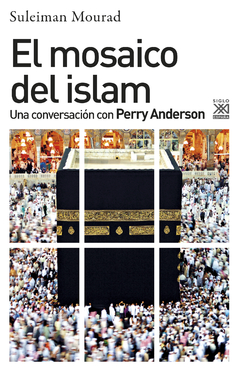 El mosaico del Islam - Perry Anderson