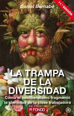 La trampa de la diversidad - Daniel Bernabé