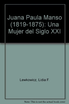 Juana Paula Manso (1819-1875): Una mujer del siglo XXI - Lidia F. Lewkowicz