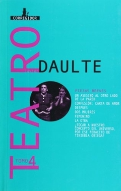 Teatro 4 - Javier Daulte
