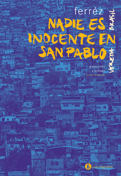 Nadie es inocente en San Pablo - Ferréz