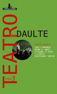 Teatro 7 - Javier Daulte