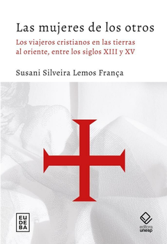 Las mujeres de los otros - Susani Silveira Lemos França